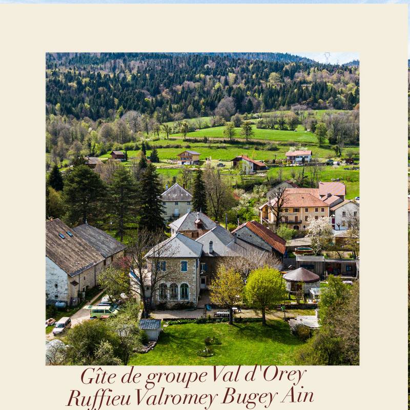 Grand Gite Groupe Ain 01 gite de groupe Val d'Orey dans le Bugey